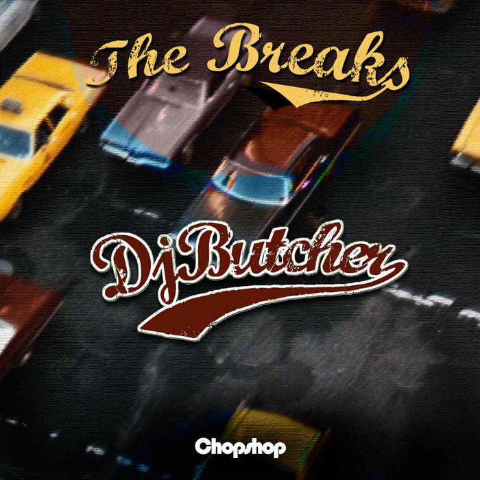 the breaks dj butcher  