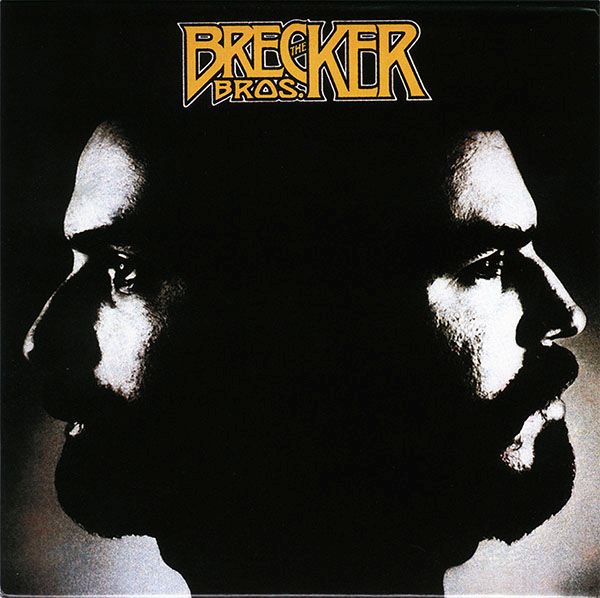 the brecker brothers brecker brothers 