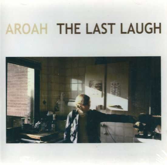 the last laugh aroah 