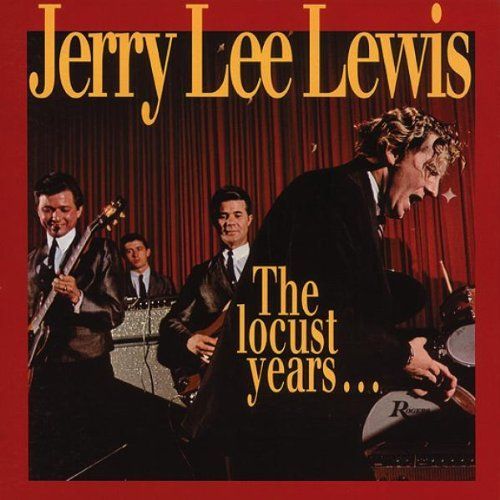 the locust years jerry lee lewis 