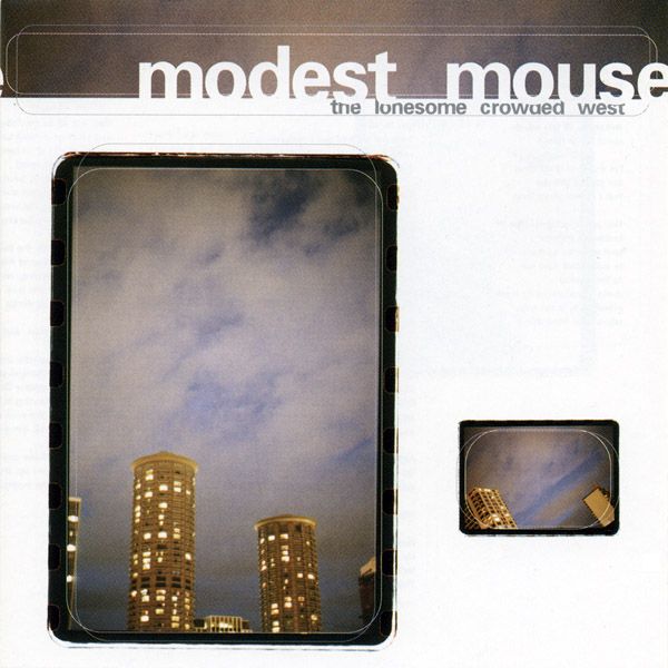the lonesome crowded modest mouse  