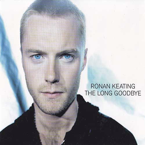 the long goodbye ronan keating 