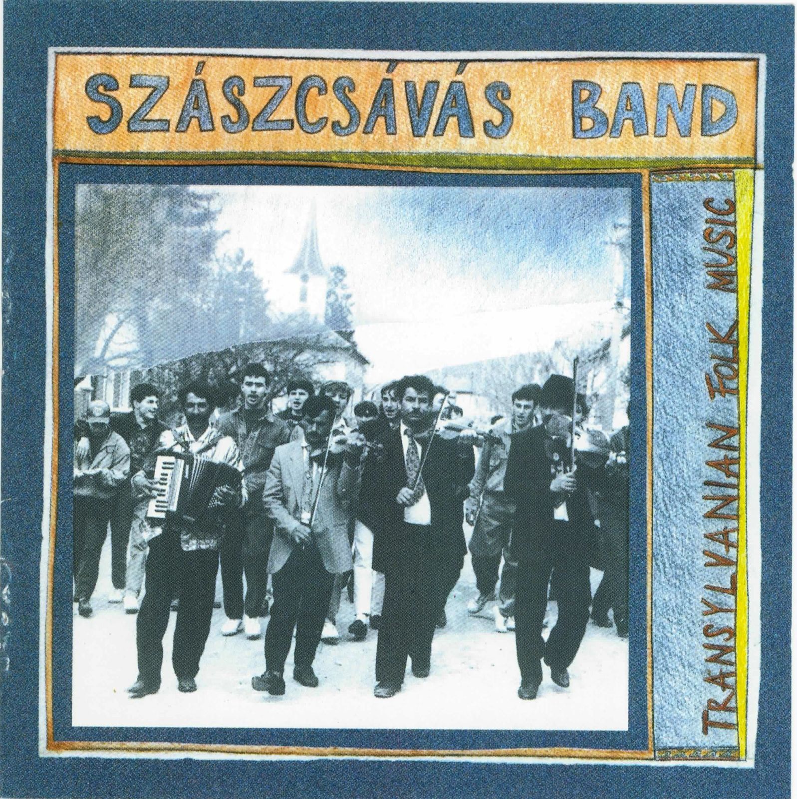 the szaszcsa the szaszcsavas band 
