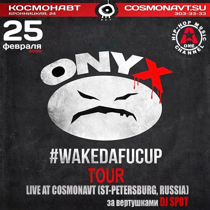 wakedafucup tour onyx 