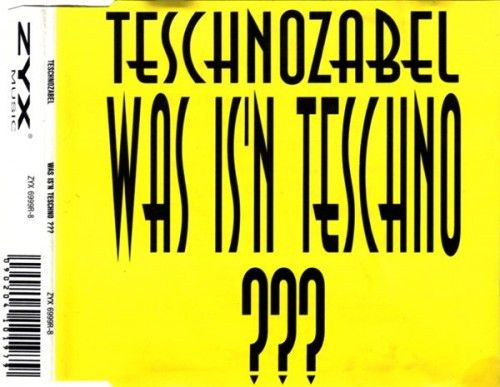 was isn teschno teschnozabel 