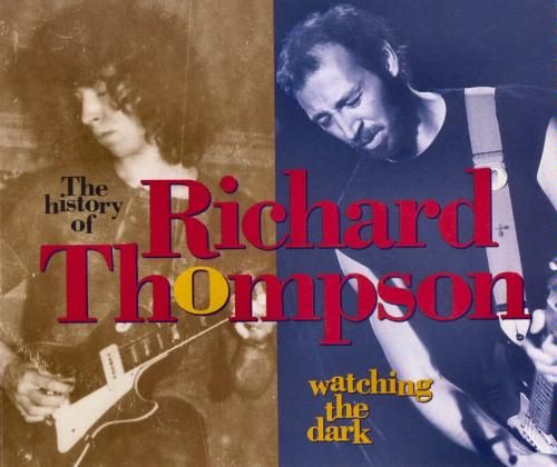 watching the dark t richard thompson 