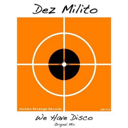 we have disco dez milito  