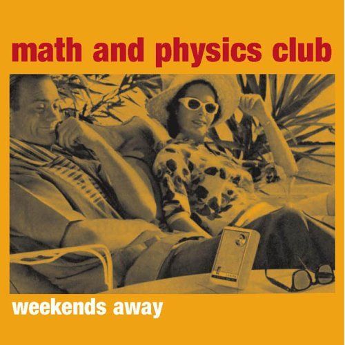 weekends away math and physics club 