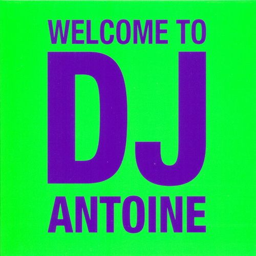 welcome to dj antoin dj antoine 