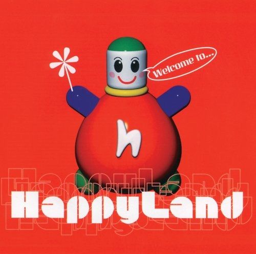 welcome to happyl happyland 
