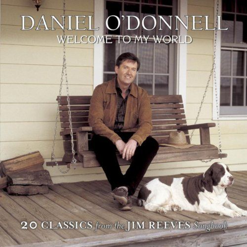 welcome to my world daniel odonnell 