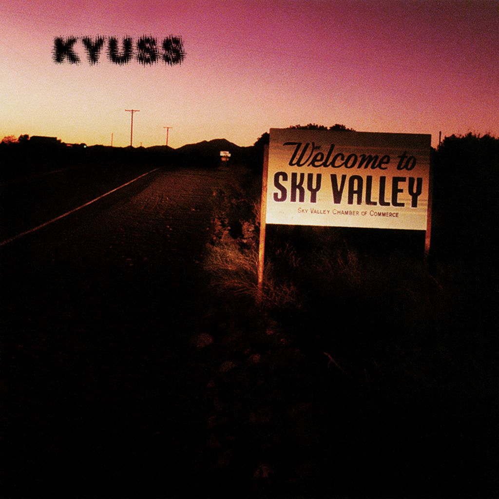 welcome to sky valle kyuss 