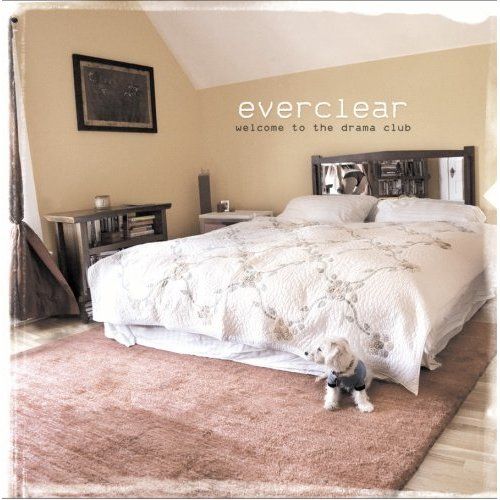 welcome to the drama everclear 