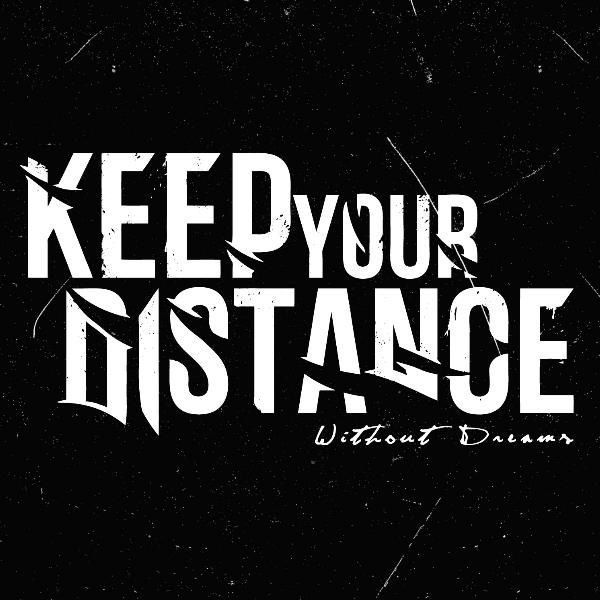 without dreams keep your distance aac  