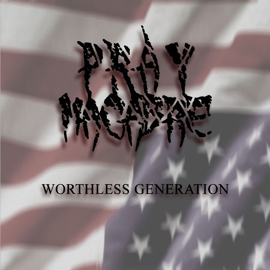 worthless generation pray macabre 