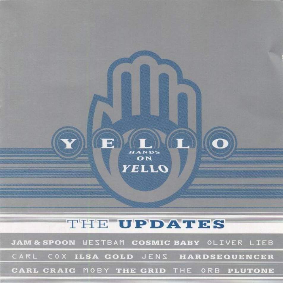 Yello Hands on Yello the Updates Front