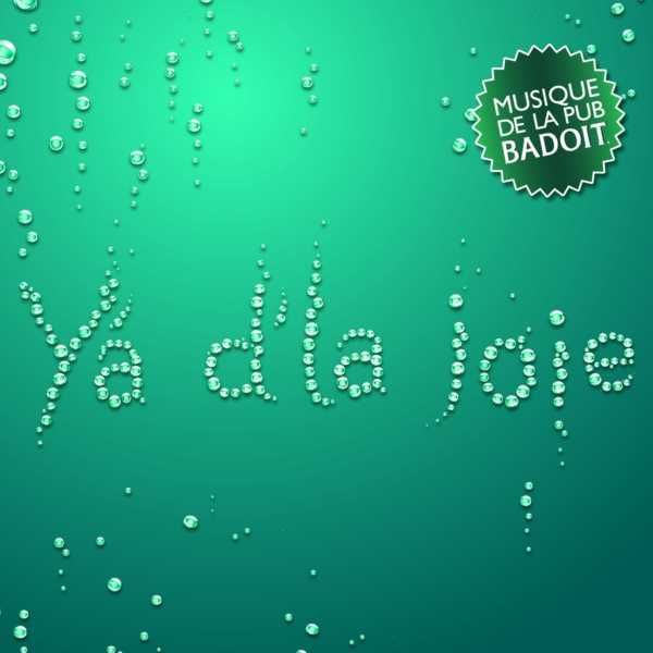 ya dla joie musique de la pub badoit adrienne pauly 