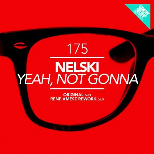 yeah not gonna nelski  
