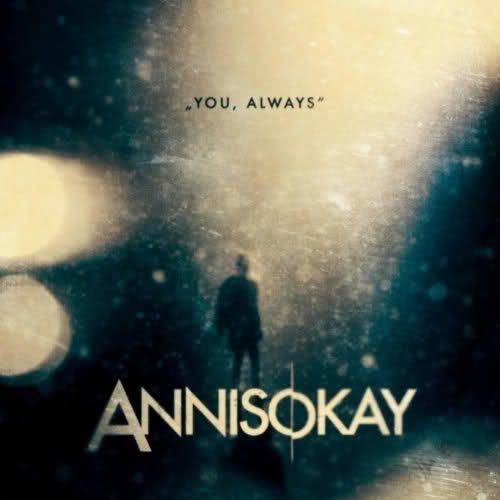 you always annisokay 