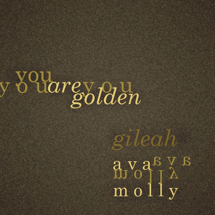 you are golden ava molly 