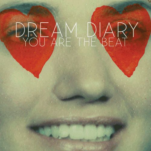 you are the beat dream diary 