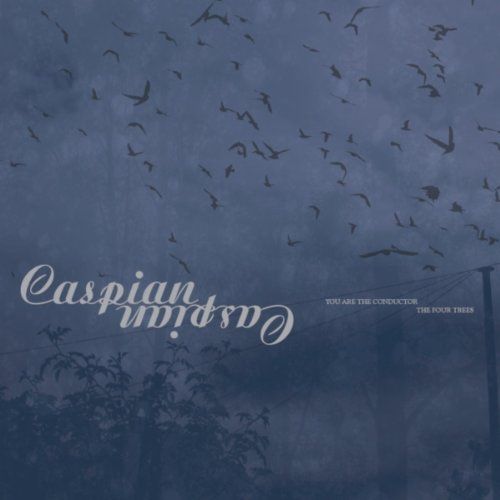 you are the conducto caspian 