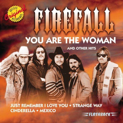 you are the woman an firefall 
