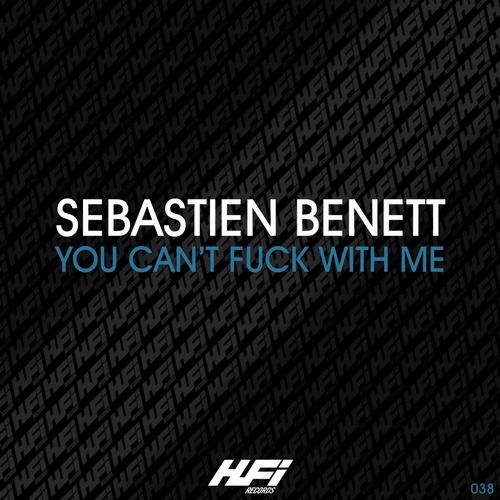 you cant fuck w sebastien benett  