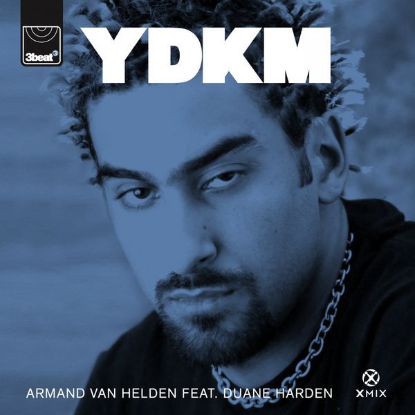 you dont know m armand van helden 