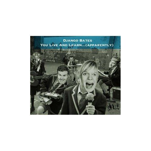 you live and learn django bates 