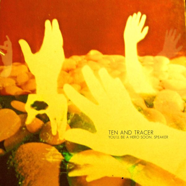 youll be a hero ten and tracer 