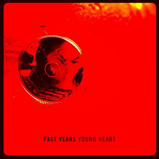 young heart fast years 