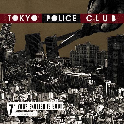 your english is good tokyo police club 