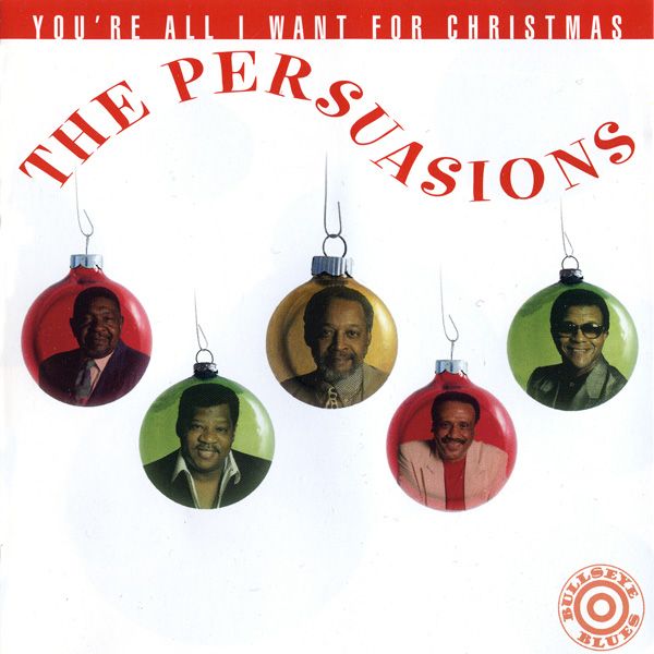 youre all i wan the persuasions 