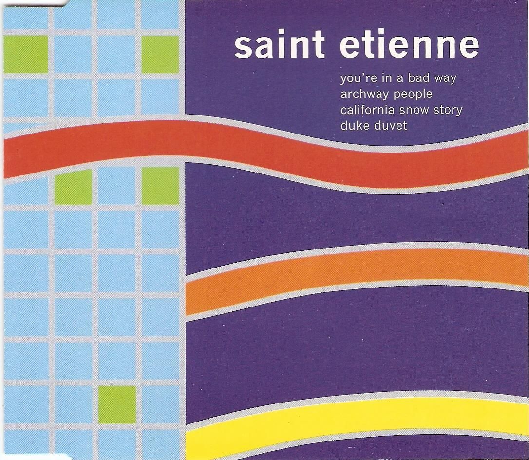 youre in a bad saint etienne 