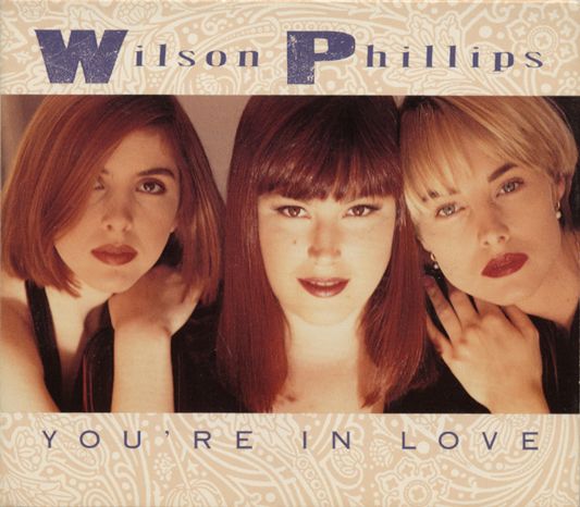 youre in love wilson phillips 