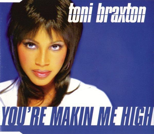 youre makin39 toni braxton  