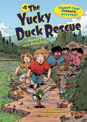 8 the Yucky Duck Rescue Beauregard Lynda 