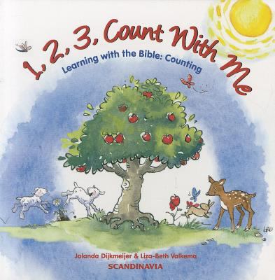 1 2 3 Count with Me Learning with the Bible Jolanda Dijkmeijer 