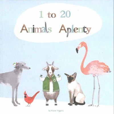 1 to 20 Animals Aplenty Viggers Katie 