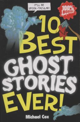 10 Best Ghost Stories Ever Cox Michael 