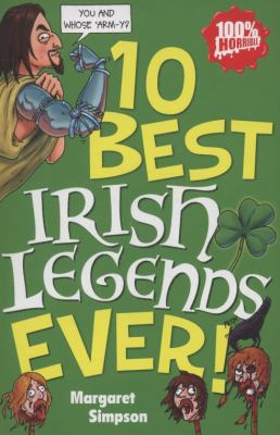 10 Best Irish Legends Ever Simpson Margaret 