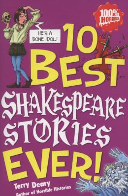 10 Best Shakespeare Stories Ever Deary Terry 