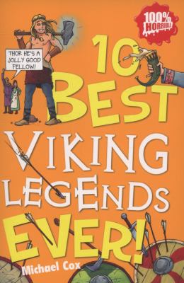 10 Best Viking Legends Ever Cox Michael 