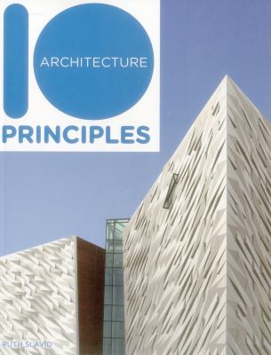10 Principles of Architecture Slavid Ruth 