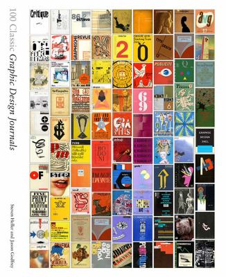 100 Classic Graphic Design Journals Godfrey Jason 