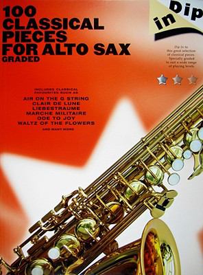 100 Classical Pieces for Alto Sax 