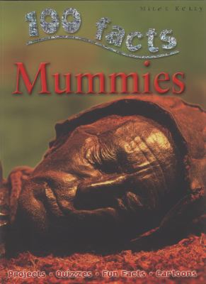 100 Facts on Mummies Malam John 
