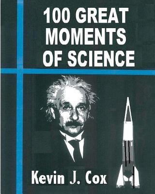 100 Great Moments of Science 