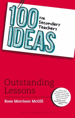 100 Ideas for Secondary Teachers McGill Ross 